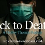 new-podcast-sick-to-death-revisits-dr-death-scandal-now